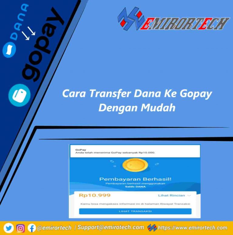 Cara Transfer Dana Ke Gopay Dengan Mudah - Emirortech.com